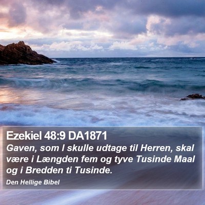 Ezekiel 48:9 DA1871 Bible Verse Image