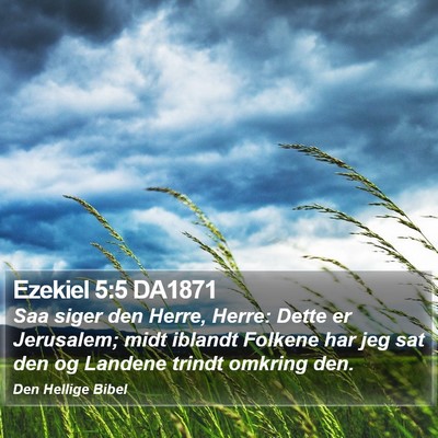 Ezekiel 5:5 DA1871 Bible Verse Image