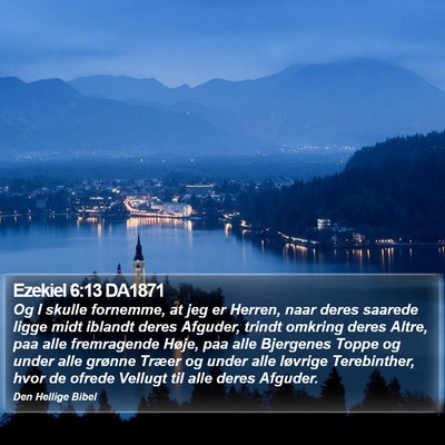 Ezekiel 6:13 DA1871 Bible Verse Image