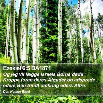 Ezekiel 6:5 DA1871 Bible Verse Image