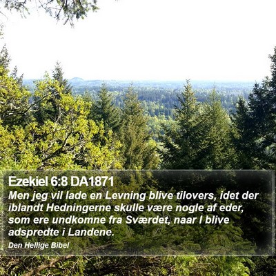 Ezekiel 6:8 DA1871 Bible Verse Image