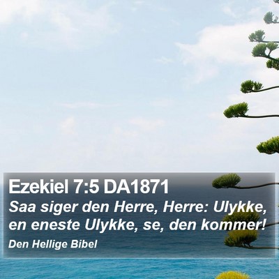 Ezekiel 7:5 DA1871 Bible Verse Image
