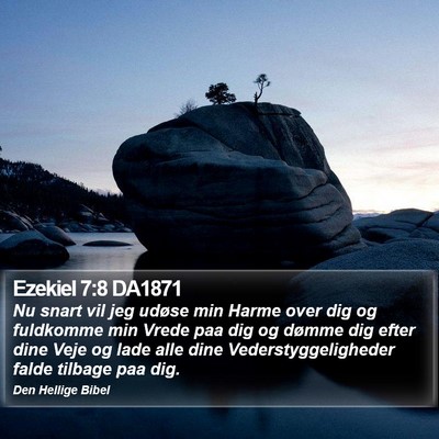 Ezekiel 7:8 DA1871 Bible Verse Image