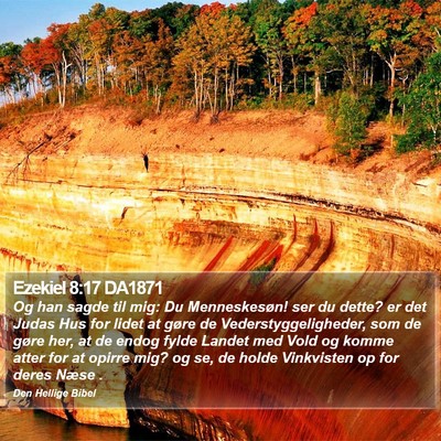 Ezekiel 8:17 DA1871 Bible Verse Image
