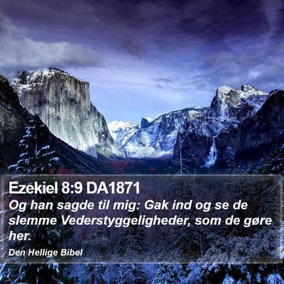 Ezekiel 8:9 DA1871 Bible Verse Image