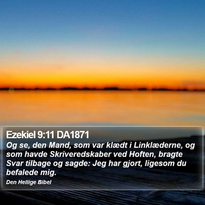 Ezekiel 9:11 DA1871 Bible Verse Image