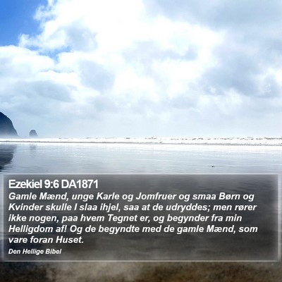 Ezekiel 9:6 DA1871 Bible Verse Image