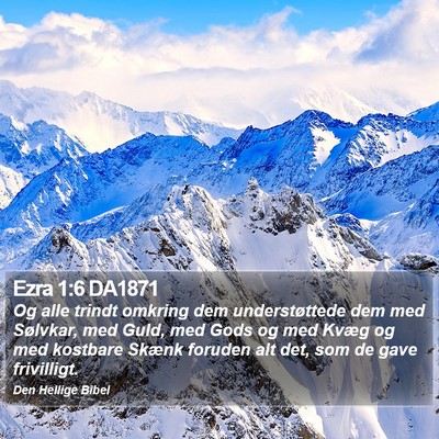 Ezra 1:6 DA1871 Bible Verse Image
