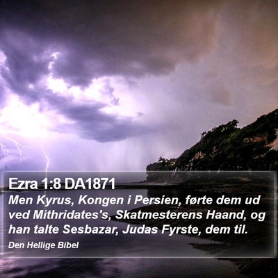 Ezra 1:8 DA1871 Bible Verse Image