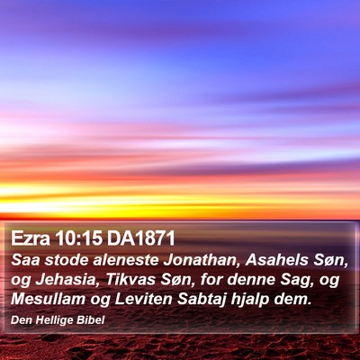 Ezra 10:15 DA1871 Bible Verse Image