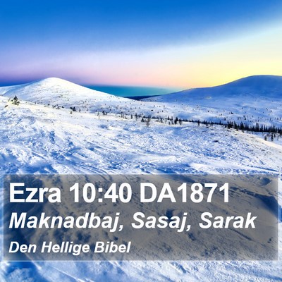 Ezra 10:40 DA1871 Bible Verse Image