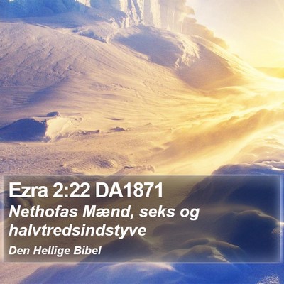 Ezra 2:22 DA1871 Bible Verse Image