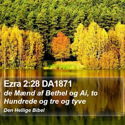 Ezra 2:28 DA1871 Bible Verse Image