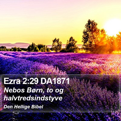 Ezra 2:29 DA1871 Bible Verse Image