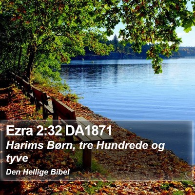 Ezra 2:32 DA1871 Bible Verse Image