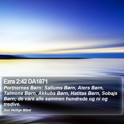 Ezra 2:42 DA1871 Bible Verse Image