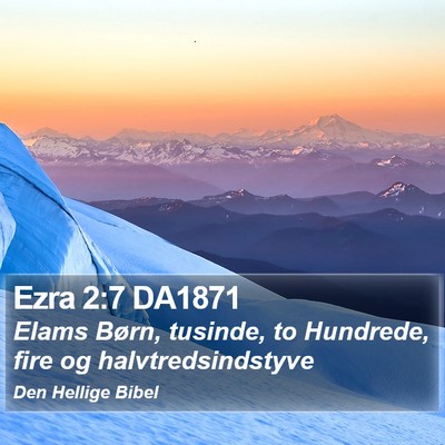 Ezra 2:7 DA1871 Bible Verse Image