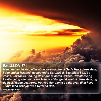 Ezra 3:8 DA1871 Bible Verse Image
