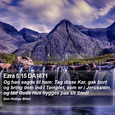 Ezra 5:15 DA1871 Bible Verse Image