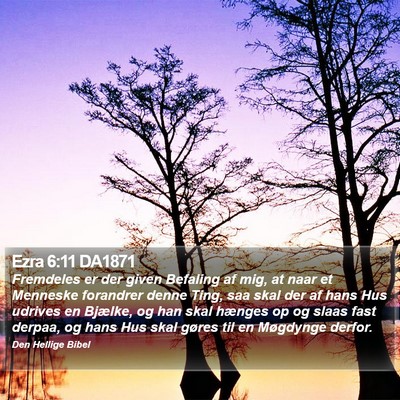 Ezra 6:11 DA1871 Bible Verse Image