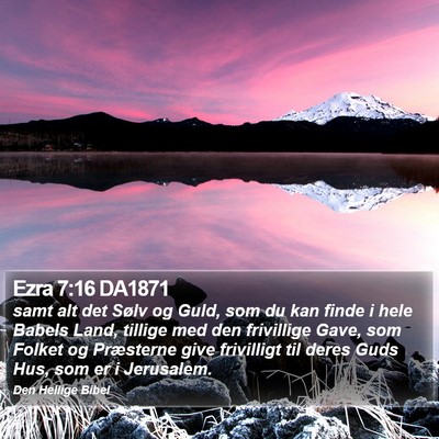Ezra 7:16 DA1871 Bible Verse Image