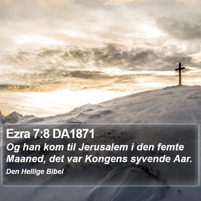 Ezra 7:8 DA1871 Bible Verse Image