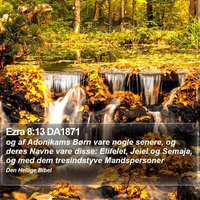Ezra 8:13 DA1871 Bible Verse Image