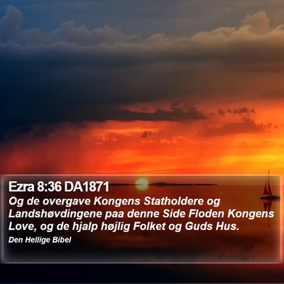 Ezra 8:36 DA1871 Bible Verse Image