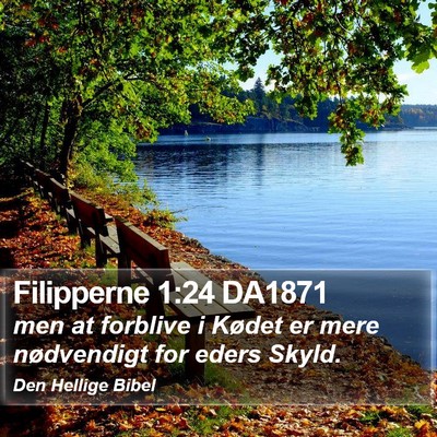 Filipperne 1:24 DA1871 Bible Verse Image