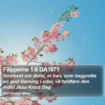 Filipperne 1:6 DA1871 Bible Verse Image