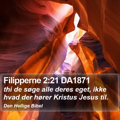 Filipperne 2:21 DA1871 Bible Verse Image