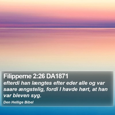 Filipperne 2:26 DA1871 Bible Verse Image