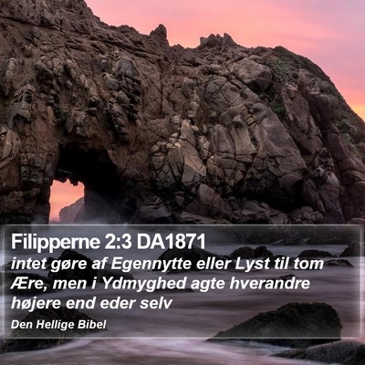 Filipperne 2:3 DA1871 Bible Verse Image