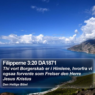Filipperne 3:20 DA1871 Bible Verse Image