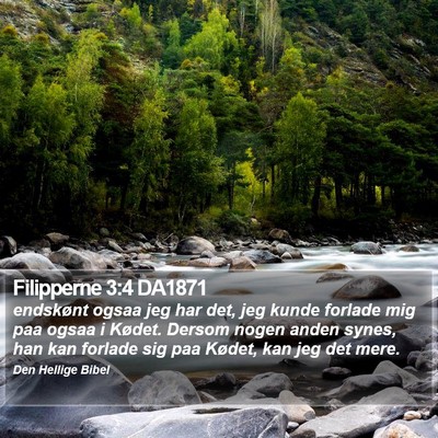 Filipperne 3:4 DA1871 Bible Verse Image