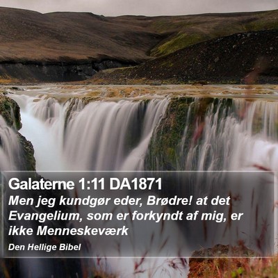 Galaterne 1:11 DA1871 Bible Verse Image
