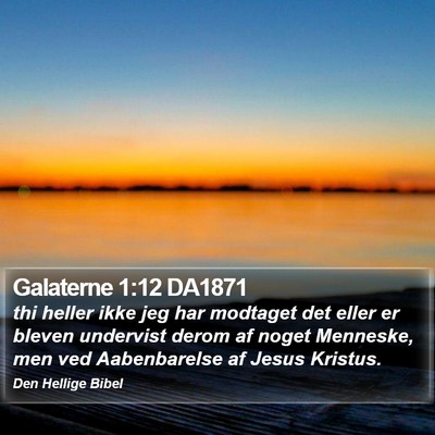 Galaterne 1:12 DA1871 Bible Verse Image
