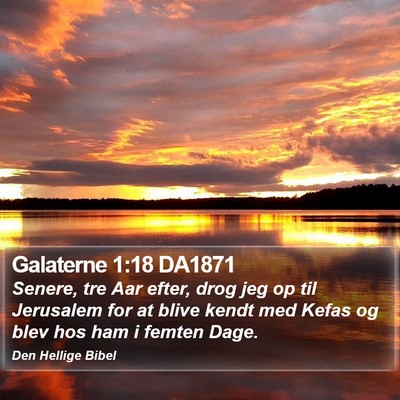 Galaterne 1:18 DA1871 Bible Verse Image