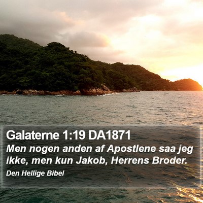Galaterne 1:19 DA1871 Bible Verse Image