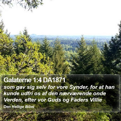 Galaterne 1:4 DA1871 Bible Verse Image