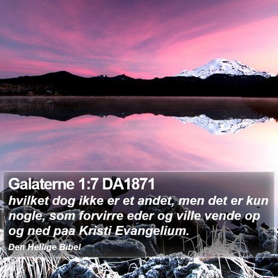 Galaterne 1:7 DA1871 Bible Verse Image