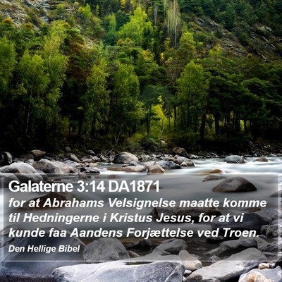 Galaterne 3:14 DA1871 Bible Verse Image