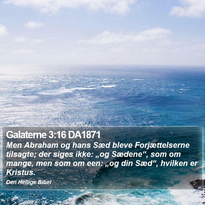 Galaterne 3:16 DA1871 Bible Verse Image