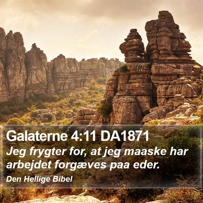 Galaterne 4:11 DA1871 Bible Verse Image