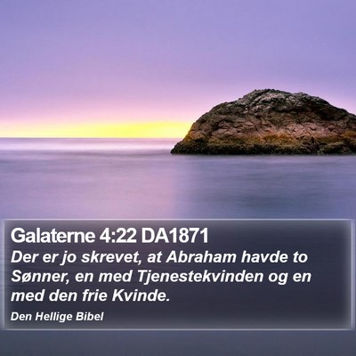 Galaterne 4:22 DA1871 Bible Verse Image