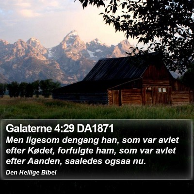 Galaterne 4:29 DA1871 Bible Verse Image