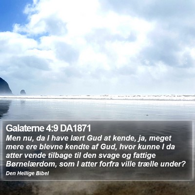Galaterne 4:9 DA1871 Bible Verse Image