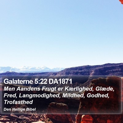 Galaterne 5:22 DA1871 Bible Verse Image