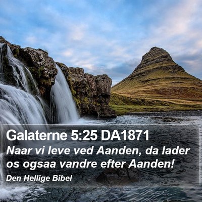 Galaterne 5:25 DA1871 Bible Verse Image