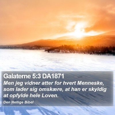Galaterne 5:3 DA1871 Bible Verse Image